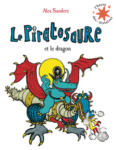 Le Piratosaure et le dragon