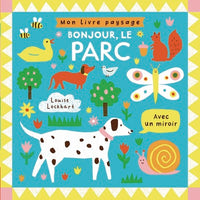 Mon livre paysage - Bonjour, le parc