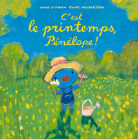 C'est le printemps, Pénélope !