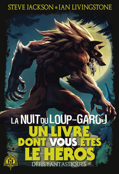La nuit du Loup-Garou