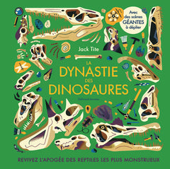 La dynastie des dinosaures