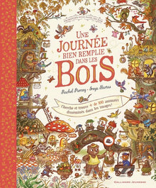 Promenons-nous dans les bois - Une journée bien remplie dans les bois