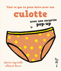 Tout ce que tu peux faire avec une culotte