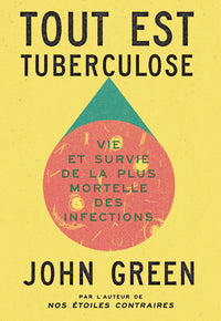 Tout est tuberculose