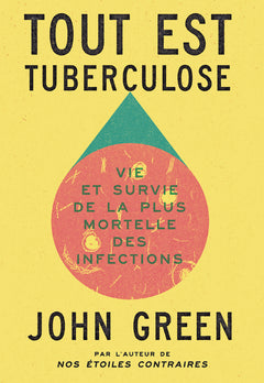 Tout est tuberculose
