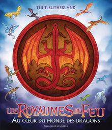 Les Royaumes de Feu - Au coeur du monde des dragons