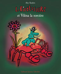 Le Piratosaure et Viléna la sorcière