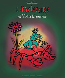 Le Piratosaure et Viléna la sorcière