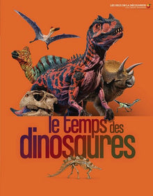 Le temps des dinosaures