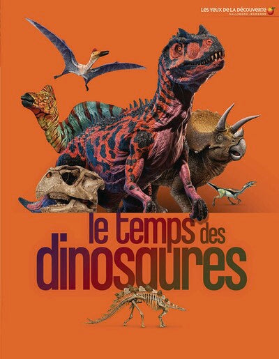 Le temps des dinosaures