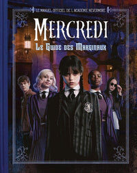 Mercredi - Le Guide des Marginaux