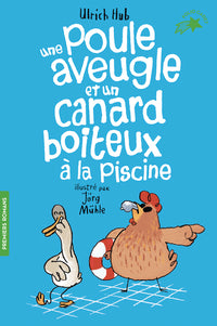 Une poule aveugle et un canard boiteux à la piscine