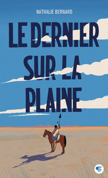 le dernier sur la plaine