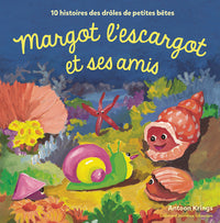 Margot l'escargot et ses amis