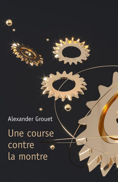Une course contre la montre