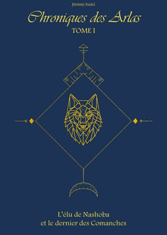 Chroniques des Arlas, tome 1