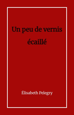 Un peu de vernis écaillé