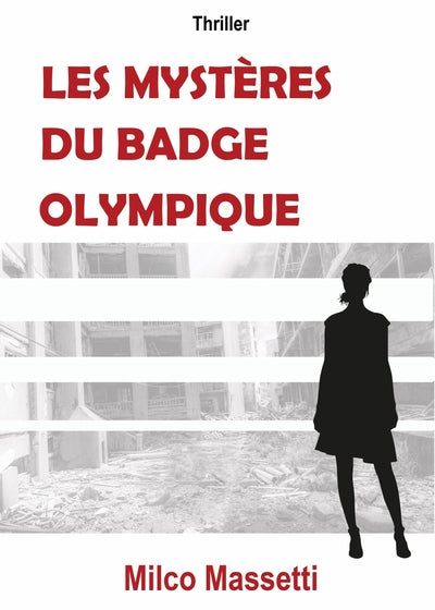 Les mystères du badge olympique