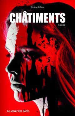 Châtiments: Le secret des Kérès