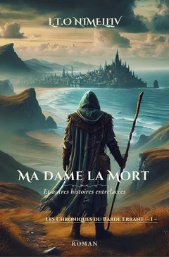 Ma Dame la Mort et autres histoires entrelacées