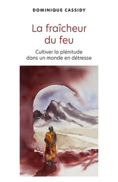 La fraîcheur du feu
