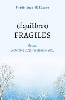 (Équilibres) fragiles