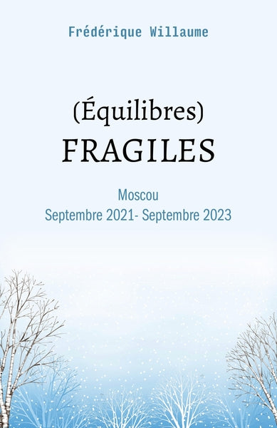 (Équilibres) fragiles