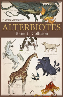 Alterbiotes - Tome 1