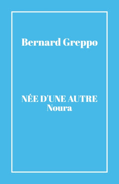 Née d'une autre