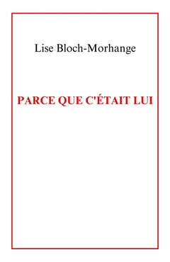 Parce que c'était lui