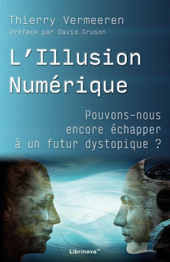 L'illusion numérique