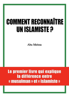 Comment reconnaître un islamiste ?