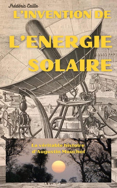 L'invention de l'énergie solaire