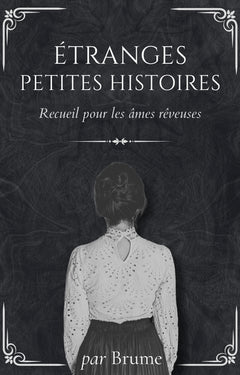 Étranges petites histoires