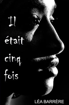 Il était cinq fois