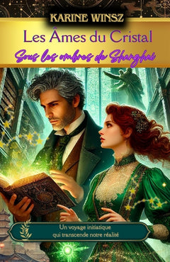 Les âmes du cristal, tome 1