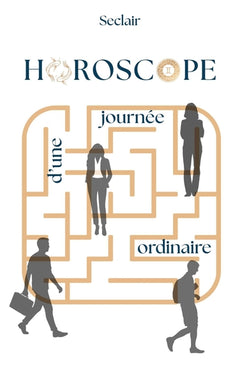 Horoscope d'une journée ordinaire
