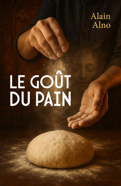 Le goût du pain