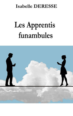 Les apprentis funambules
