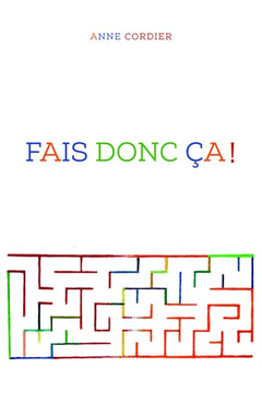 Fais donc ça !