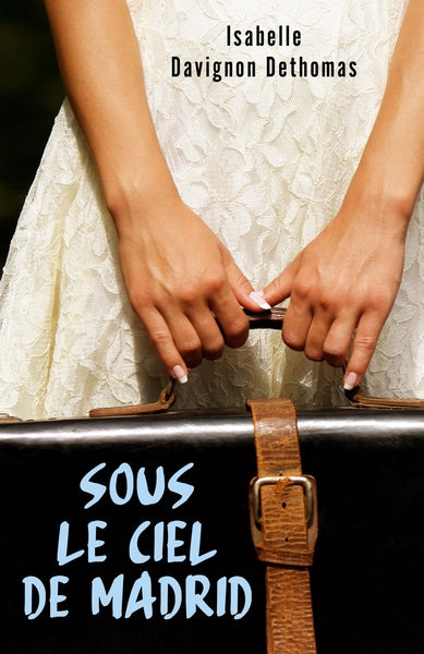 Sous le ciel de Madrid