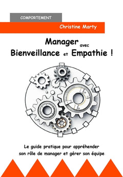 Manager avec bienveillance et empathie