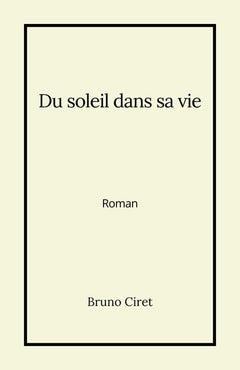 Du soleil dans sa vie