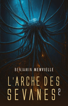L'Arche des Sevanes, tome 2