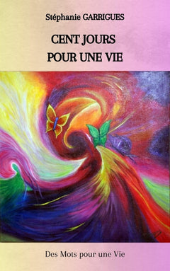 Cent jours pour une vie