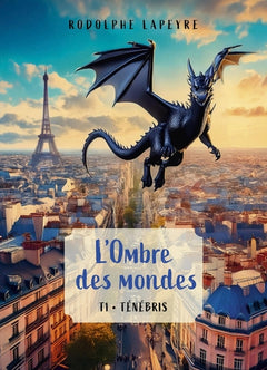 L'ombre des mondes, tome 1
