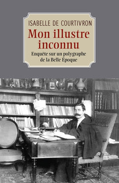 Mon illustre inconnu