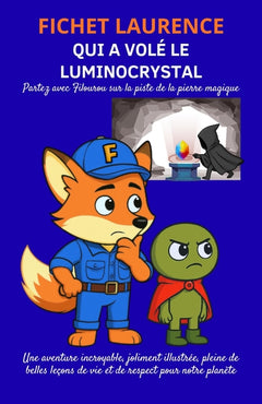 Qui a volé le Luminocrystal ?