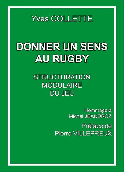 Donner un sens au rugby