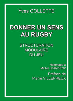 Donner un sens au rugby